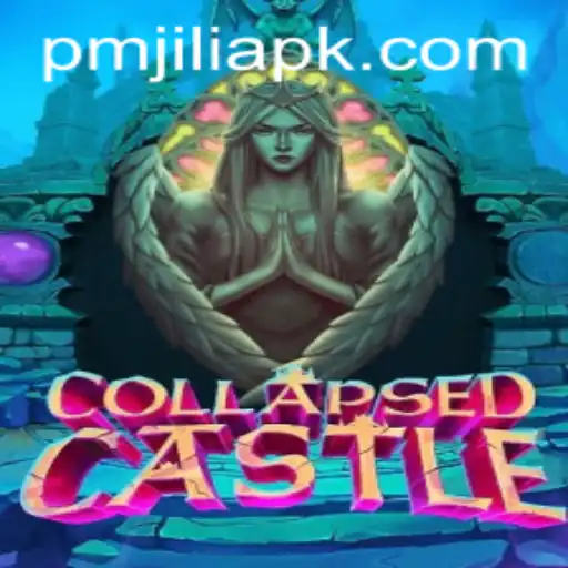 Exploring the Mystical Realms of CollapsedCastle: A Strategy Adventure with PMJILI