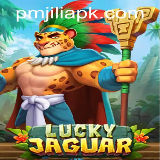 Exploring the Exciting World of LuckyJaguar: A New Era in Gaming with PMJILI